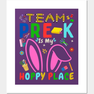 Team Pre-k Is My Hoppy Place T-Shirt Posters and Art